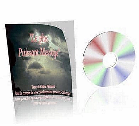 Le plus puissant message rédigé par Didier Pénissard