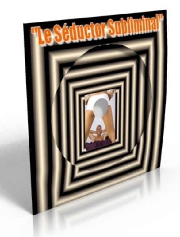 le séducteur subliminal
