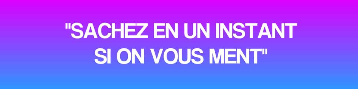 Synergologie pour savoir si on vous ment